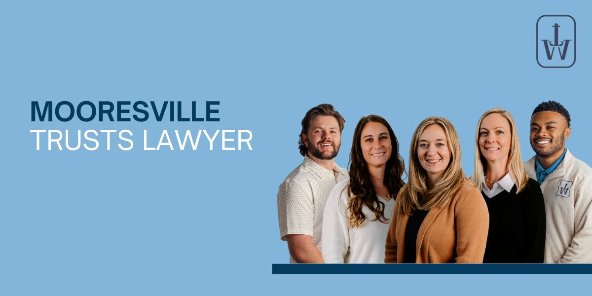 hire mooresville trusts lawyer