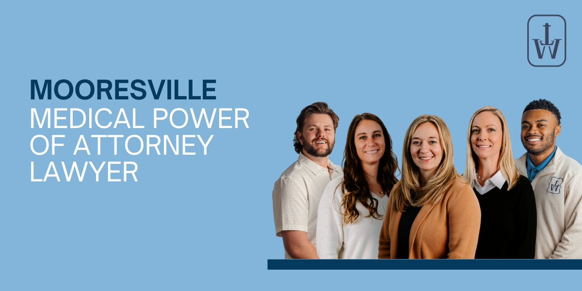 top mooresville medical power of attorney lawyer